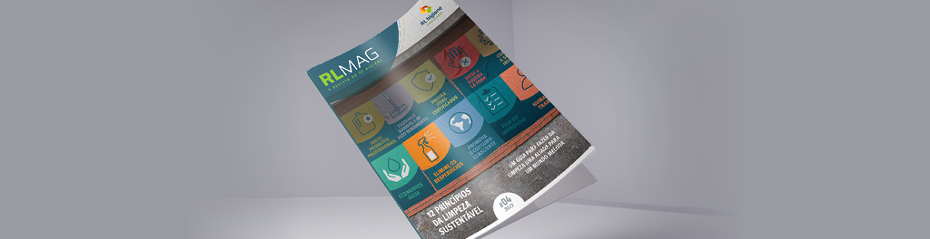 a versão 2023 da rlmag, revista que atende os clientes e parceiros rl para novidades da limpeza profissional e sustentável